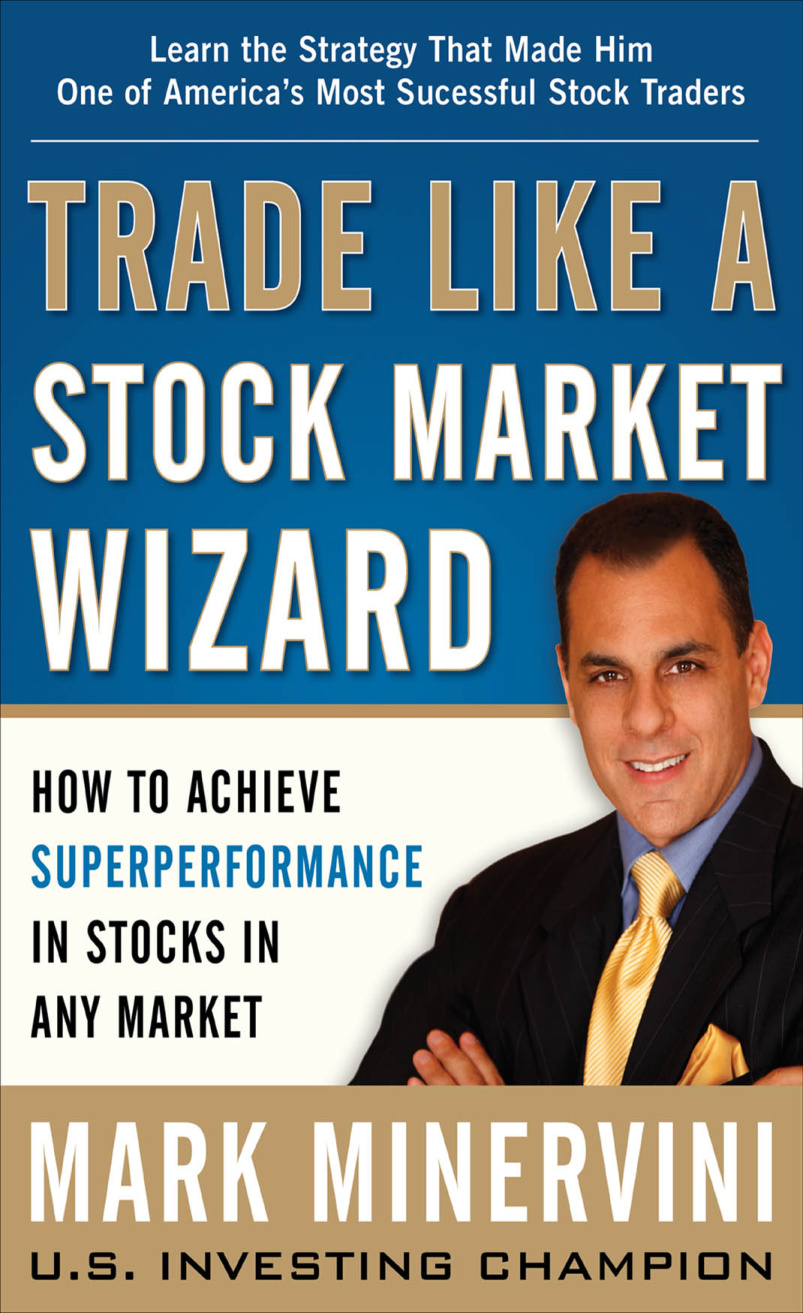 Trade Like a Stock Market Wizard  (2013)